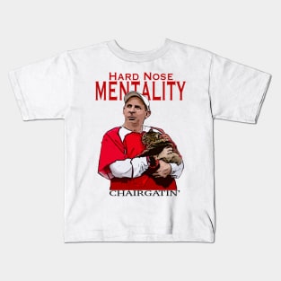 Chairgatin' Mentality Kids T-Shirt